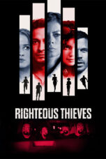 Nonton Film Righteous Thieves (2023)