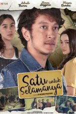 Nonton Film Satu Untuk Selamanya (2022)