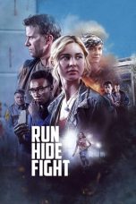 Nonton Film Run Hide Fight (2021)