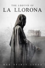 Nonton Film The Legend of La Llorona (2022)
