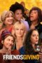 Nonton Film Friendsgiving (2020)
