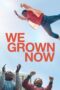 Nonton Film We Grown Now (2024) Nonton Film We Grown Now (2024)
