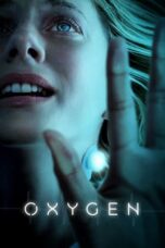 Nonton Film Oxygen (2021)