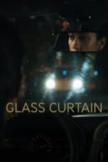 Nonton Film Glass Curtain (2023)