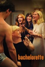 Nonton Film Bachelorette (2012)