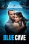Nonton Film Blue Cave (2024)