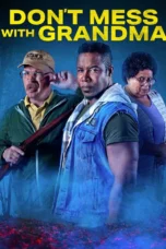 Don't Mess with Grandma (2024)